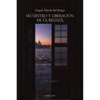 Secuestro y liberacion de la belleza