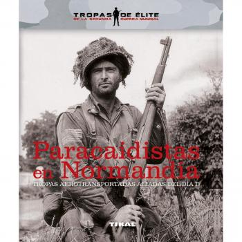Paracaidistas En Normandía. Tropas Aerotransportadas Aliadas De Día D
