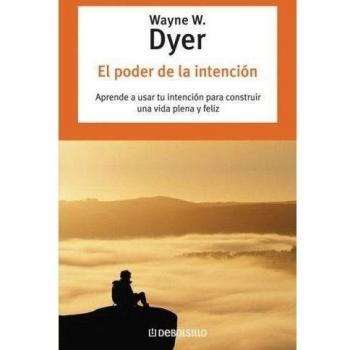 PODER DE LA INTENCION, EL