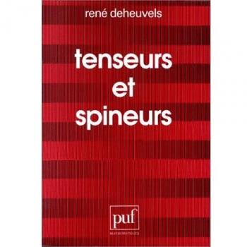 Tenseurs et spineurs