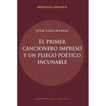 Primer cancionero impreso y un pliego poetico incunable