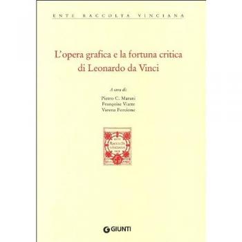 Fortuna critica di Leonardo. Atti del Convegno