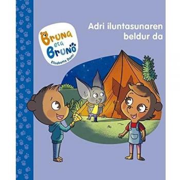 Adri iluntasunaren beldur da: 1 (Bruna eta Bruno)