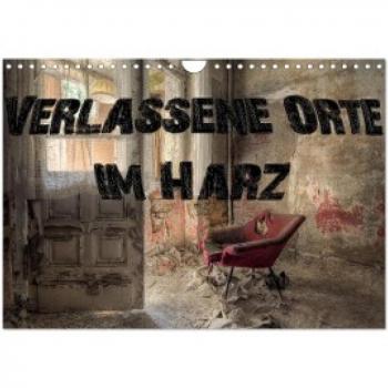 Verlassene Orte im Harz 2024