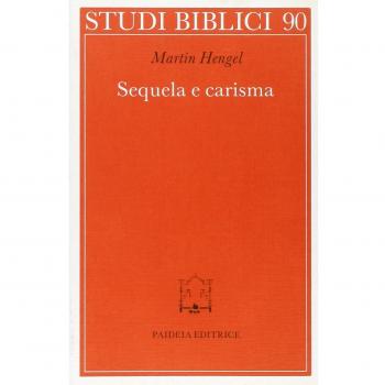 Sequela e carisma. Studio esegetico e di storia delle religioni su Mt. 8.21 s. e la chiamata di Gesù alla sequela