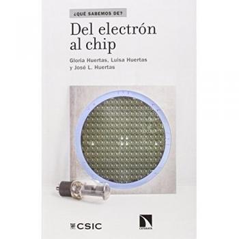 Del electrón al chip.