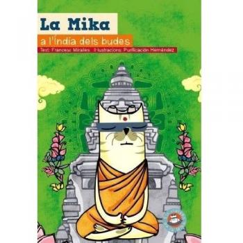 La Mika a l'Índia dels Budes