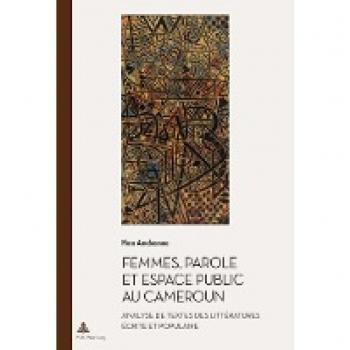 Femmes, parole et espace public au Cameroun