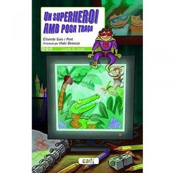 Un superheroi amb poca traça