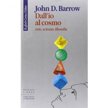 Dall'io al cosmo. Arte, scienza, filosofia