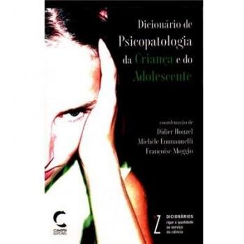 Dicionário de psicopatologia da criança e do adolescente