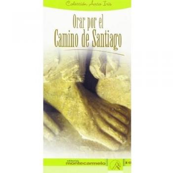 Orar por el camino de Santiago