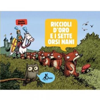 Riccioli d'Oro e i sette orsi nani