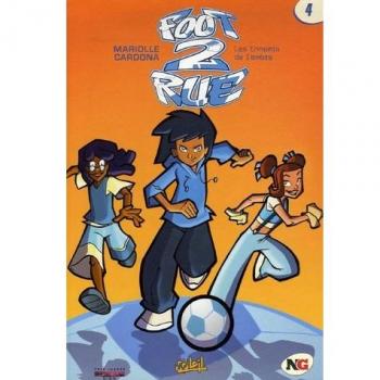 Foot 2 Rue, Tome 4