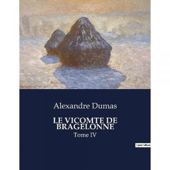 Dumas, Alexandre: LE VICOMTE DE BRAGELONNE