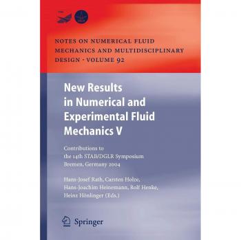 New Results in Numerical and Experimental Fluid Mechanics V: Contributions to the 14th STAB/DGLR Symposium Bremen, Germany 2004
