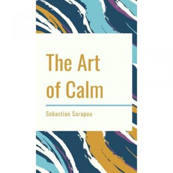 The Art of Calm