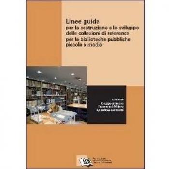 Linee guida per la costruzione e lo sviluppo delle collezioni di reference per le biblioteche pubbliche piccole e medie
