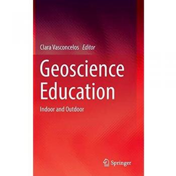 Geoscience Education: Indoor and Outdoor