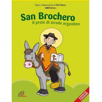 San Brochero. Il prete di strada argentino. Ediz. illustrata