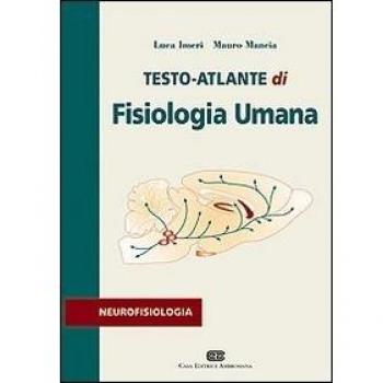 Testo atlante di fisiologia umana. Neurofisiologia