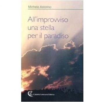 All'improvviso una stella per il paradiso