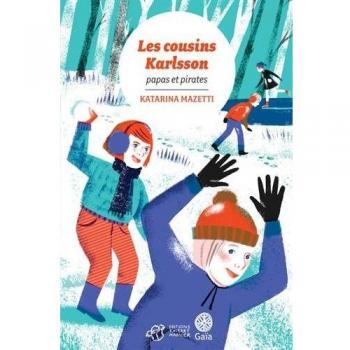 Les cousins Karlsson Tome 6