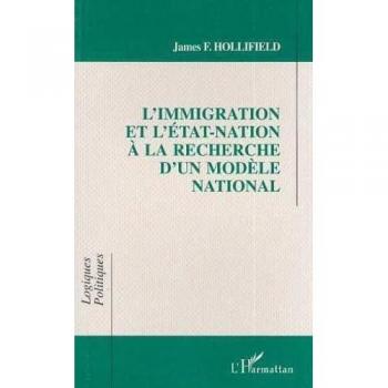 L'immigration et l'Etat-nation à la recherche d'un modèle national