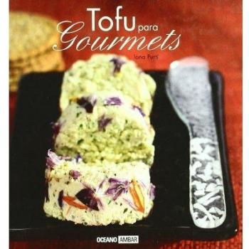 Tofu para gourmets.