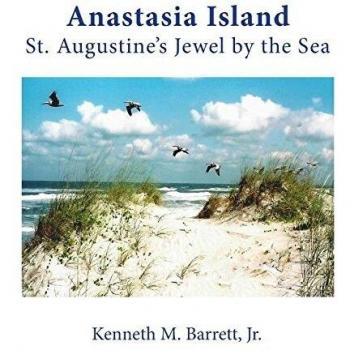 Anastasia Island: St. Augustine's Jewel by the Sea