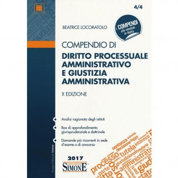 Compendio di diritto processuale amministrativo e giustizia amministrativa
