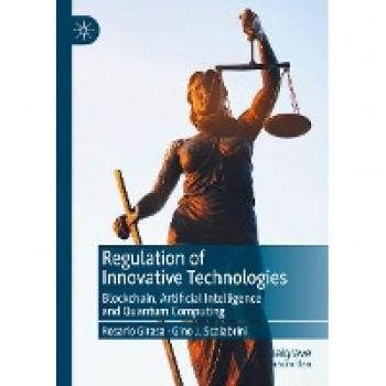 Regulation of Innovative Technologies: Blockchain, Artificial Intelligence and Quantum Computing