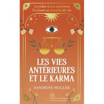 Les vies antérieures et le karma