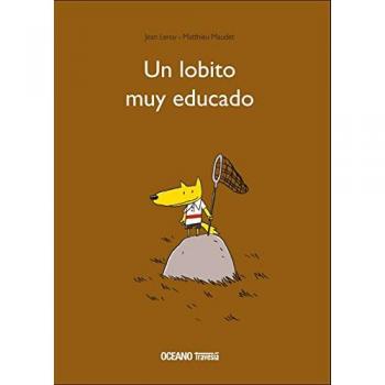 Un lobito muy educado.