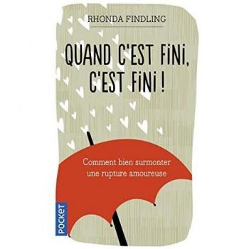 Quand c'est fini, c'est fini !