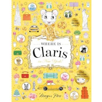 Where is Claris in New York! : Claris: A Look-and-find Story!