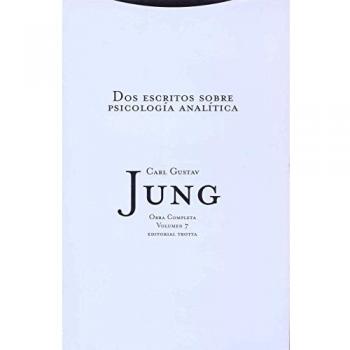Dos escritos sobre psicología analítica: Vol. 07 (Tapa dura).