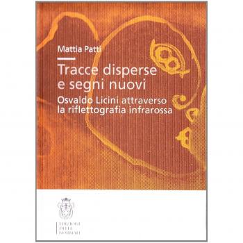 Tracce disperse e segni nuovi. Osvaldo Licini attraverso la riflettografia infrarossa