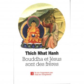 Bouddha et Jésus sont des frères
