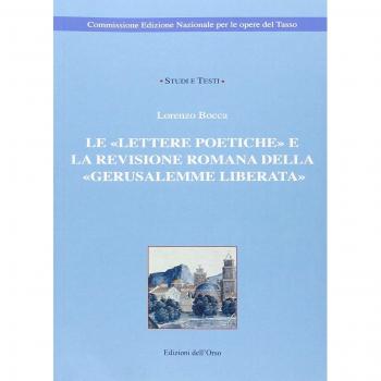 Le «lettere poetiche» e la revisione romana della «Gerusalemme liberata»