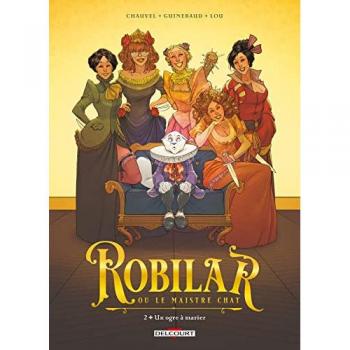 Robilar ou Le maistre chat. Vol. 2. Un ogre à marier