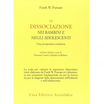 La dissociazione nei bambini e negli adolescenti. Una prospettiva evolutiva