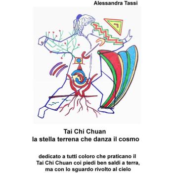 Tai Chi Chuan la stella terrena che danza il cosmo