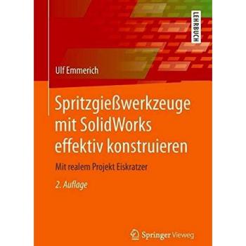 Spritzgießwerkzeuge mit SolidWorks effektiv konstruieren