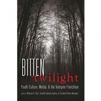 Bitten by Twilight: Youth Culture, Media, and the Vampire Franchise (Mediated