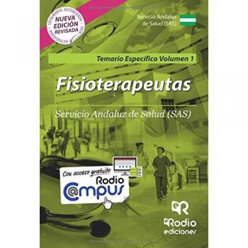 Fisioterapeutas. Servicio Andaluz de Salud (SAS). Temario Específico Volumen 1 (Tapa blanda).