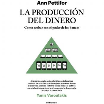La Producción Del Dinero