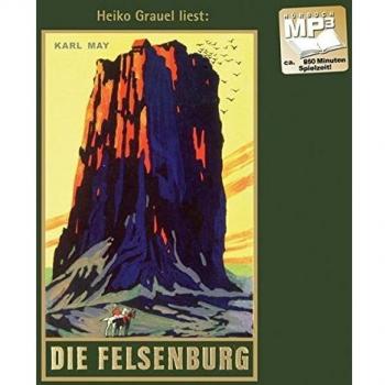 Die Felsenburg. MP3-CD: Satan und Ischariot I, mp3-Hörbuch, Band 20 der Gesammelten Werke