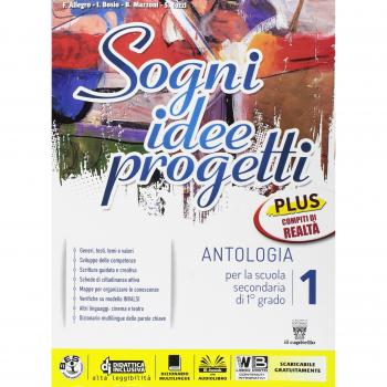 Sogni, idee, progetti. Plus. Mito epica-Competenze. Per la Scuola media. Con e-book. Con espansione online