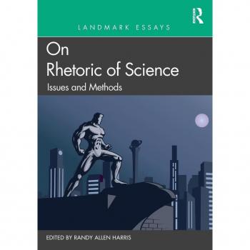 Landmark Essays on Rhetoric of Science: Issues and Methods: Issues and Methods (Landmark Essays Series)